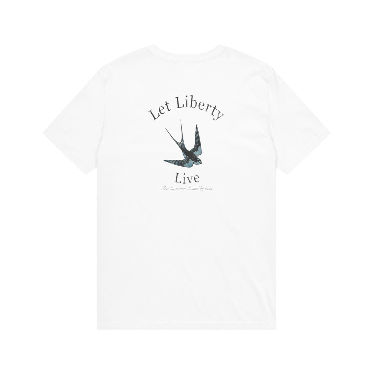 Let Liberty Live - Organic
