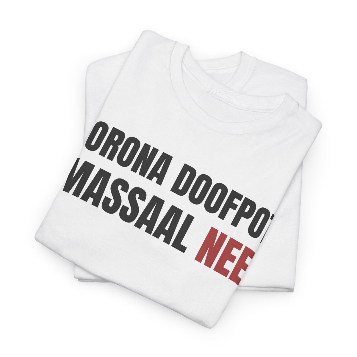 “Corona doofpot, Massaal NEE"