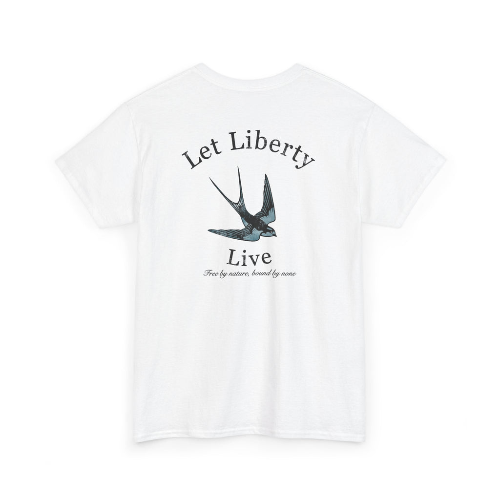 Let Liberty Live Swallow